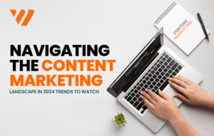 Navigating the content marketing landscape